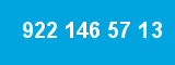 922 146 57 13